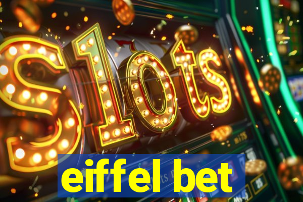 eiffel bet